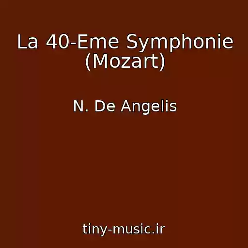 کاور آهنگ La 40-Eme Symphonie (Mozart) از N. De Angelis