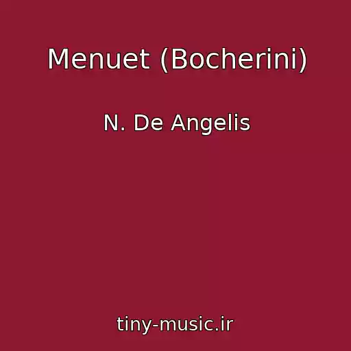 کاور آهنگ Menuet (Bocherini) از N. De Angelis