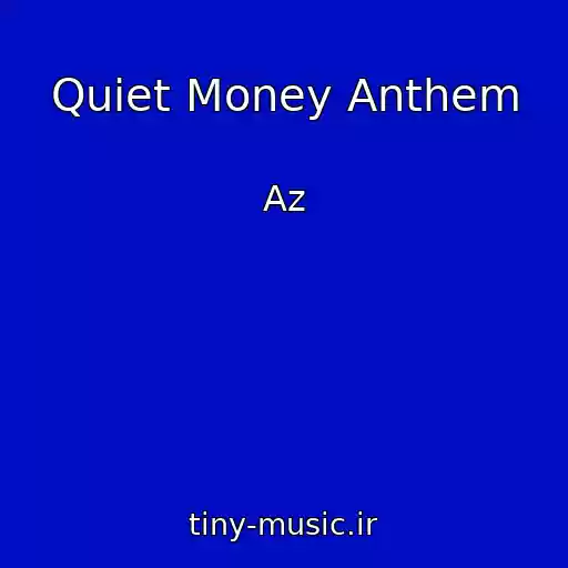 کاور آهنگ Quiet Money Anthem از Az