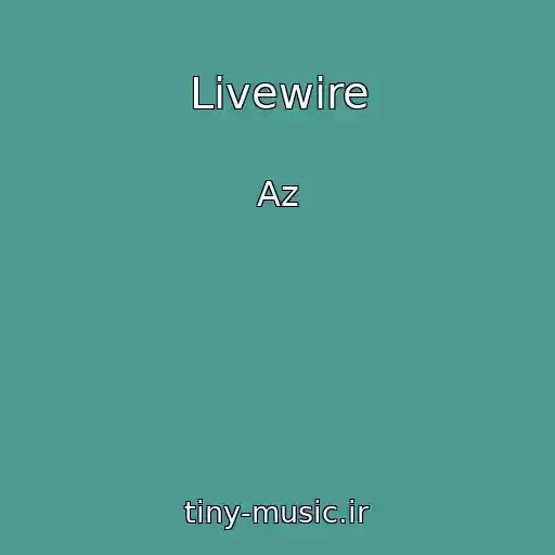 کاور آهنگ Livewire از Az