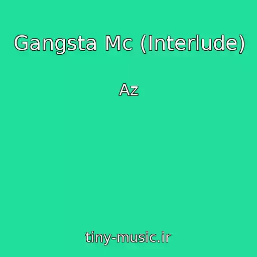 کاور آهنگ Gangsta Mc (Interlude) از Az