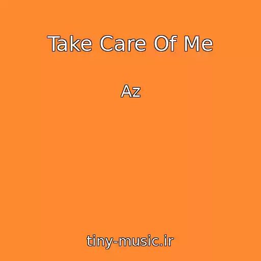 کاور آهنگ Take Care Of Me از Az