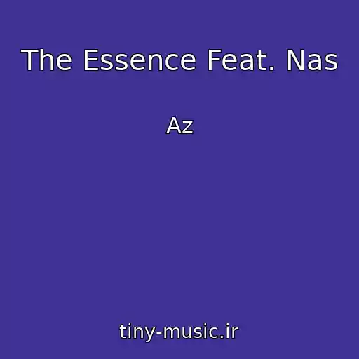 کاور آهنگ The Essence Feat. Nas از Az