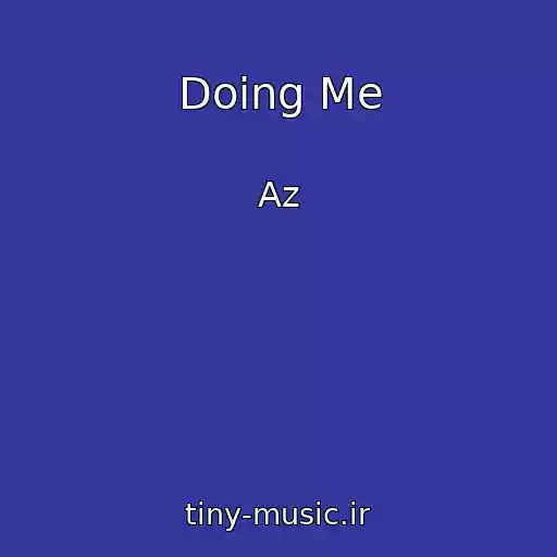 کاور آهنگ Doing Me از Az