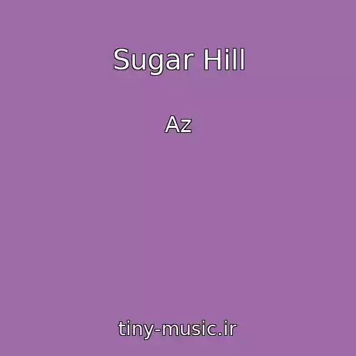 کاور آهنگ Sugar Hill از Az