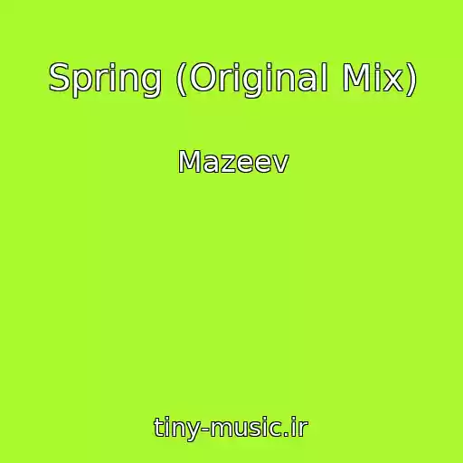کاور آهنگ Spring (Original Mix) از Mazeev