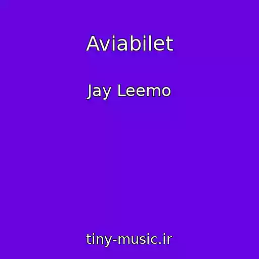 کاور آهنگ Aviabilet از Jay Leemo