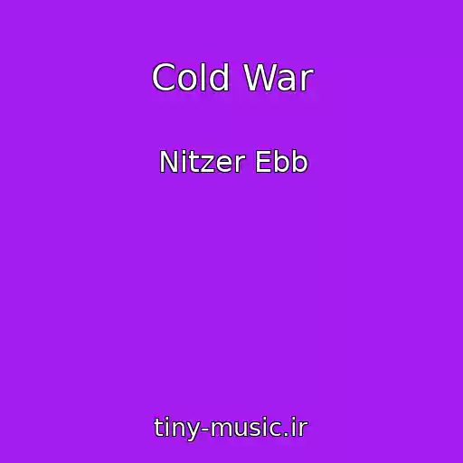کاور آهنگ Cold War از Nitzer Ebb