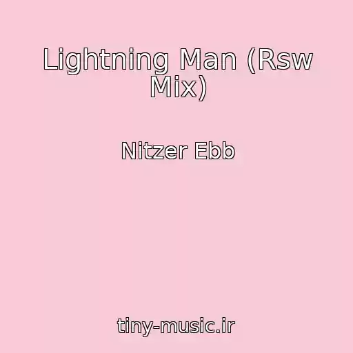 کاور آهنگ Lightning Man (Rsw Mix) از Nitzer Ebb