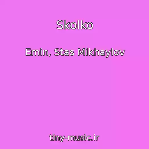کاور آهنگ Skolko از Emin, Stas Mikhaylov
