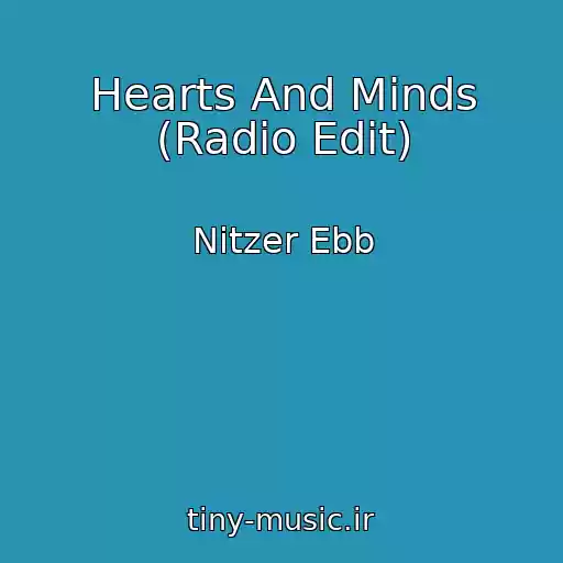 کاور آهنگ Hearts And Minds (Radio Edit) از Nitzer Ebb