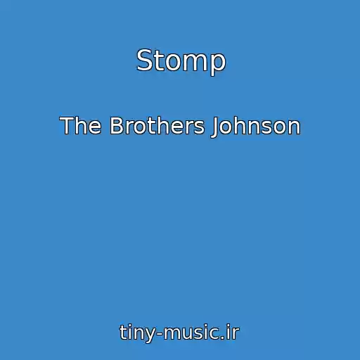 کاور آهنگ Stomp از The Brothers Johnson