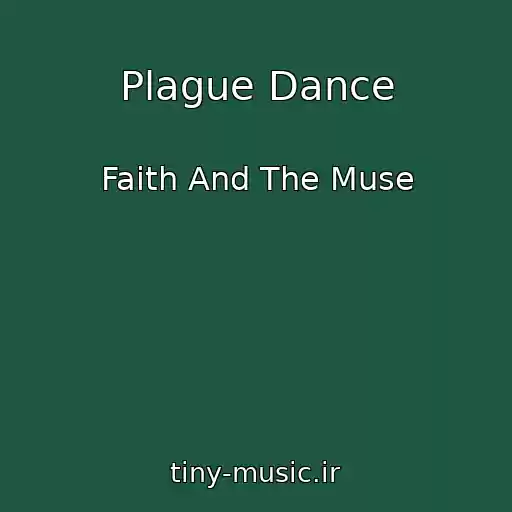 کاور آهنگ Plague Dance از Faith And The Muse