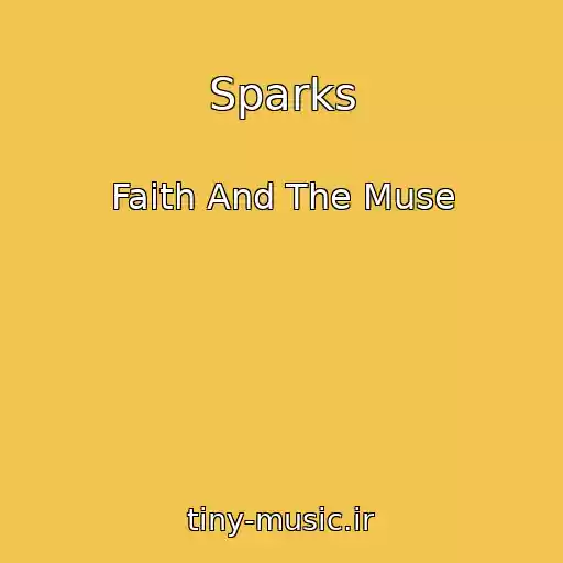 کاور آهنگ Sparks از Faith And The Muse
