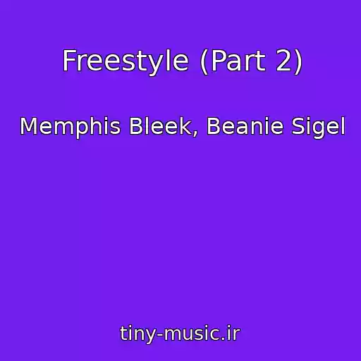 کاور آهنگ Freestyle (Part 2) از Memphis Bleek, Beanie Sigel