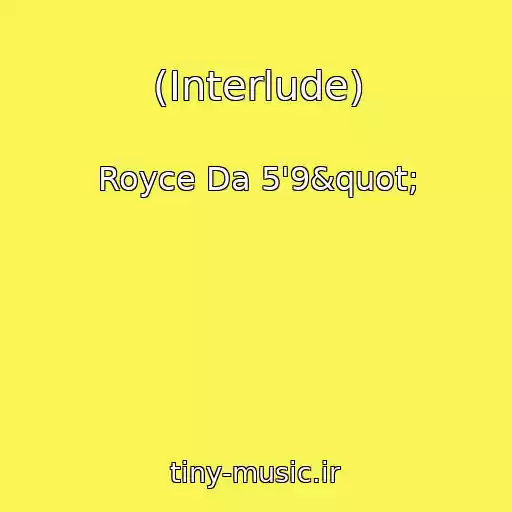 کاور آهنگ (Interlude) از Royce Da 5'9"