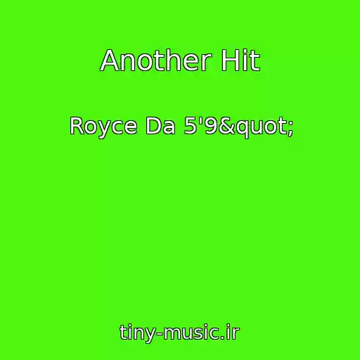 کاور آهنگ Another Hit از Royce Da 5'9"