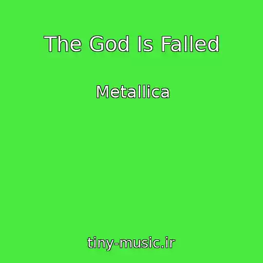 کاور آهنگ The God Is Falled از Metallica