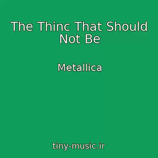 کاور آهنگ The Thinc That Should Not Be از Metallica
