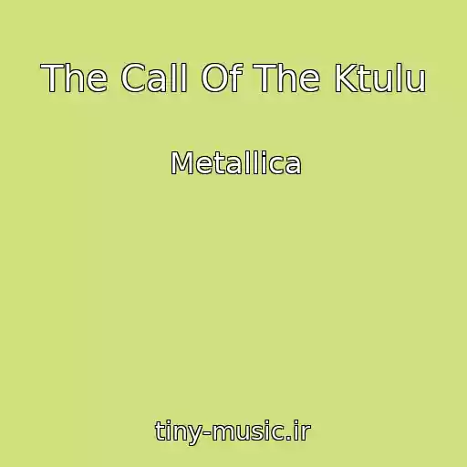 کاور آهنگ The Call Of The Ktulu از Metallica
