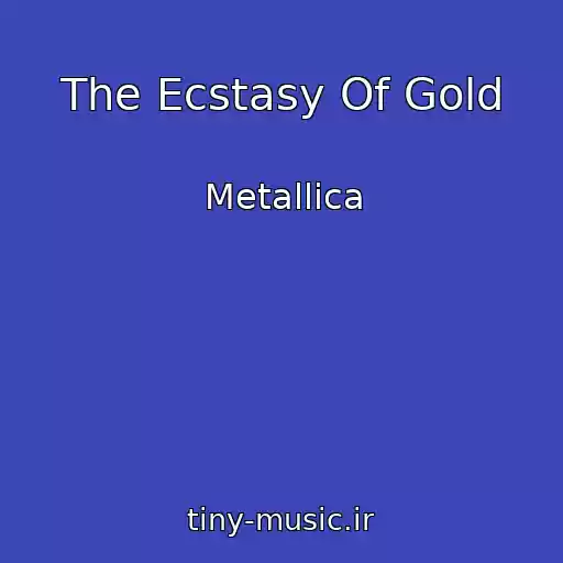 کاور آهنگ The Ecstasy Of Gold از Metallica