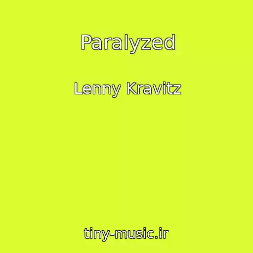 کاور آهنگ Paralyzed از Lenny Kravitz
