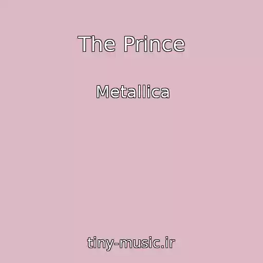 کاور آهنگ The Prince از Metallica
