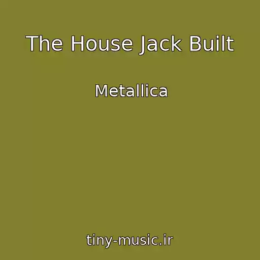 کاور آهنگ The House Jack Built از Metallica