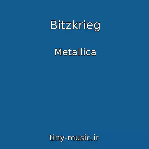 کاور آهنگ Bitzkrieg از Metallica