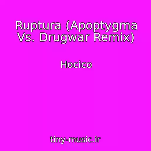 کاور آهنگ Ruptura (Apoptygma Vs. Drugwar Remix) از Hocico