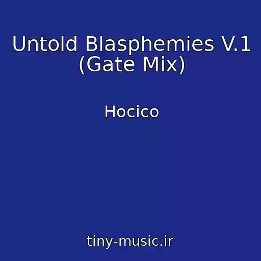 کاور آهنگ Untold Blasphemies V.1 (Gate Mix) از Hocico