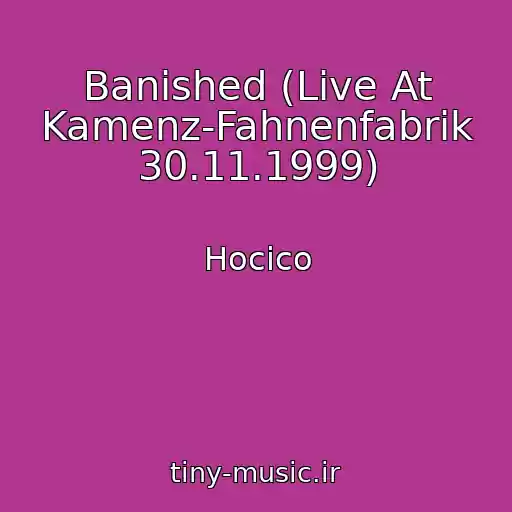 کاور آهنگ Banished (Live At Kamenz-Fahnenfabrik 30.11.1999) از Hocico