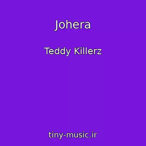 کاور آهنگ Johera از Teddy Killerz