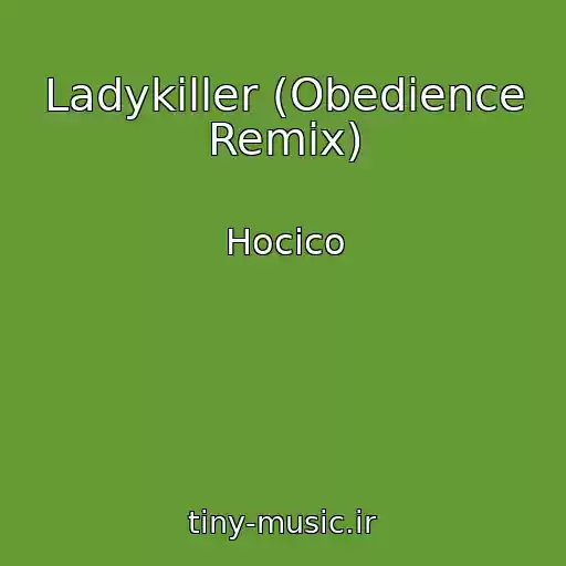 کاور آهنگ Ladykiller (Obedience Remix) از Hocico