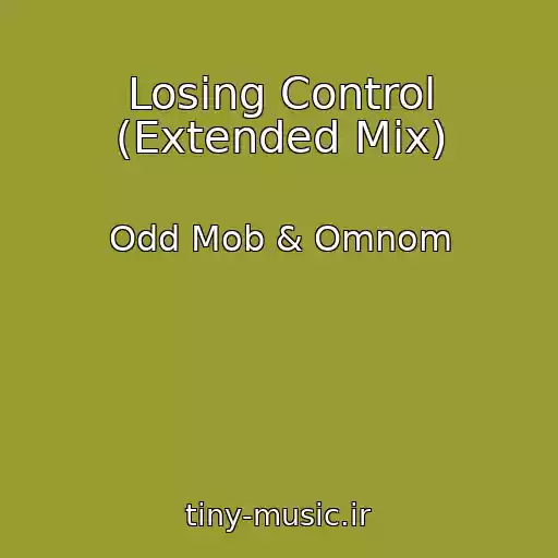 کاور آهنگ Losing Control (Extended Mix) از Odd Mob & Omnom