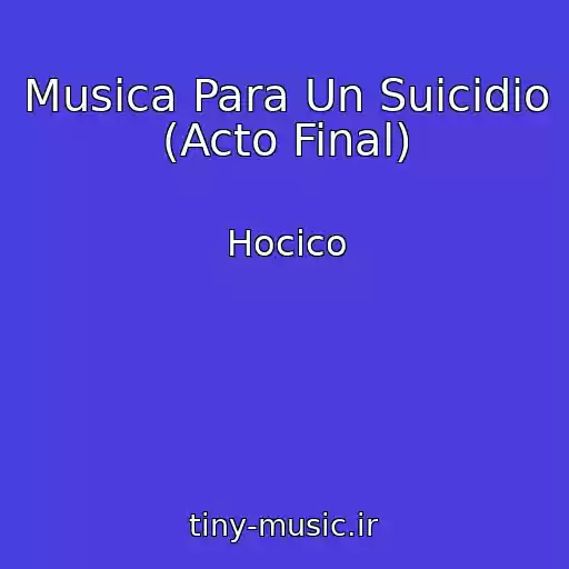 کاور آهنگ Musica Para Un Suicidio (Acto Final) از Hocico
