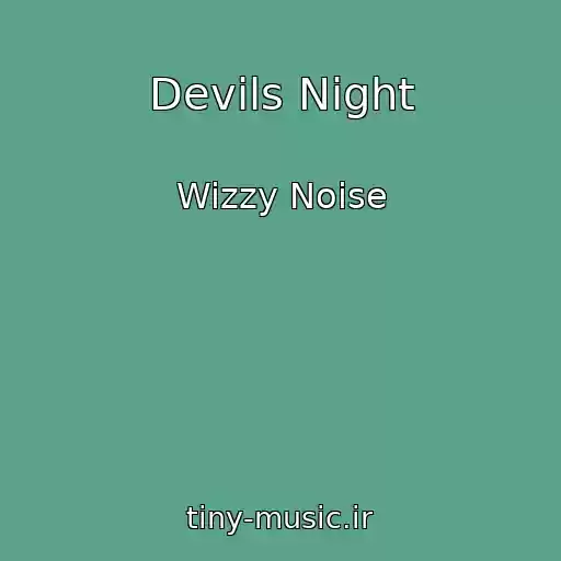کاور آهنگ Devils Night از Wizzy Noise