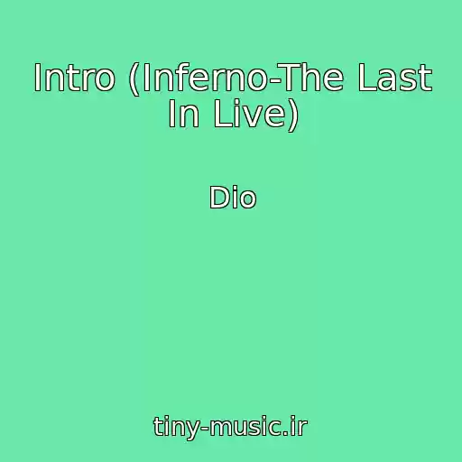کاور آهنگ Intro (Inferno-The Last In Live) از Dio