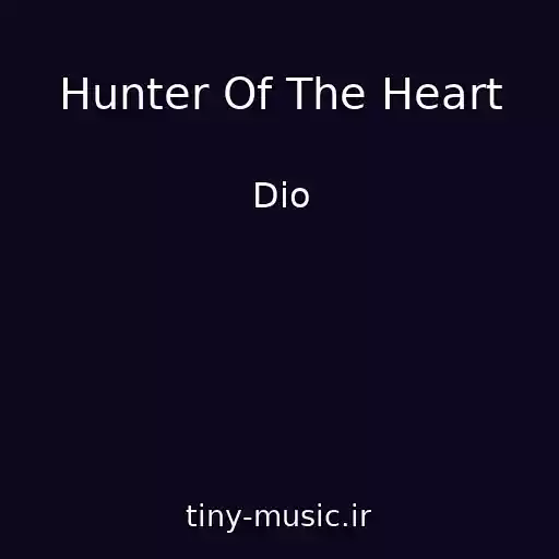 کاور آهنگ Hunter Of The Heart از Dio