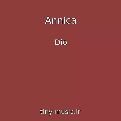 کاور آهنگ Annica از Dio