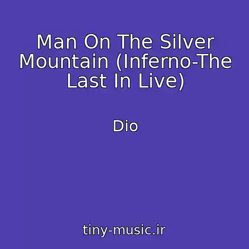 کاور آهنگ Man On The Silver Mountain (Inferno-The Last In Live) از Dio