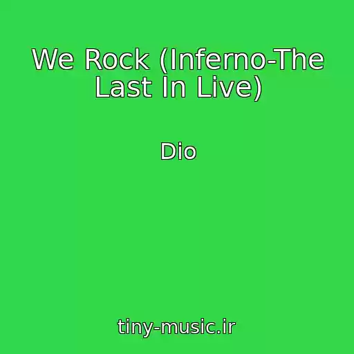 کاور آهنگ We Rock (Inferno-The Last In Live) از Dio