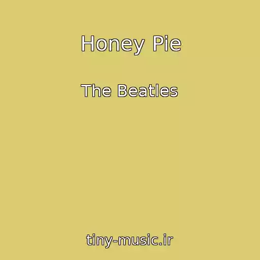 کاور آهنگ Honey Pie از The Beatles