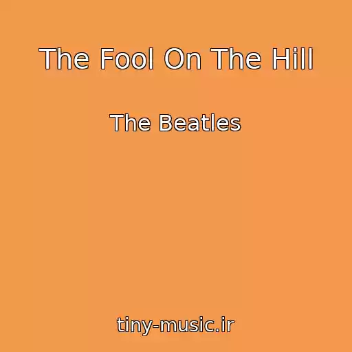 کاور آهنگ The Fool On The Hill از The Beatles