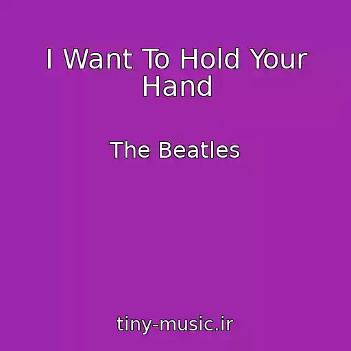 کاور آهنگ I Want To Hold Your Hand از The Beatles