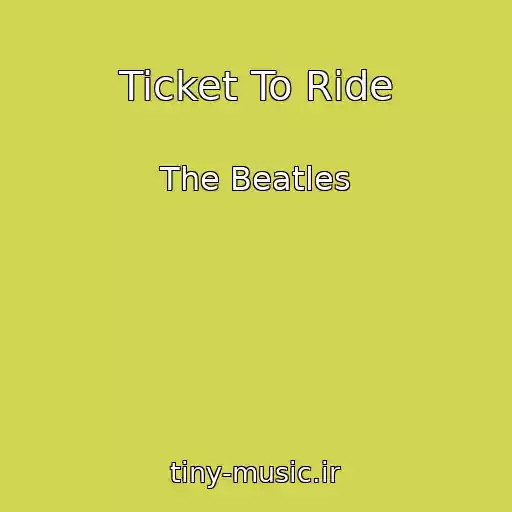 کاور آهنگ Ticket To Ride از The Beatles