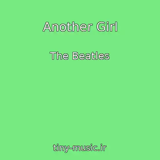 کاور آهنگ Another Girl از The Beatles
