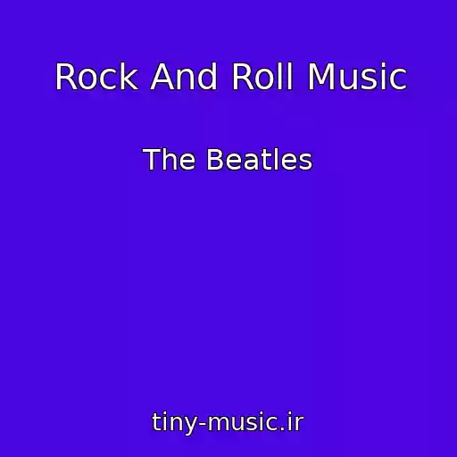 کاور آهنگ Rock And Roll Music از The Beatles