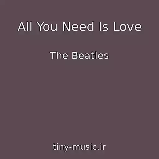 کاور آهنگ All You Need Is Love از The Beatles