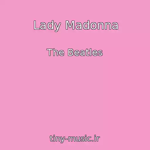 کاور آهنگ Lady Madonna از The Beatles